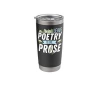 Book Reading Leave Poetry to The Prose Stainless Steel Insulated Tumbler