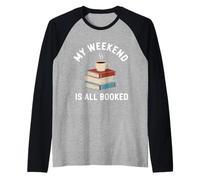Book Reading My Weekend is All Booked Raglan Baseball Tee