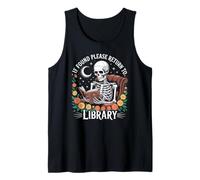 Book Reading Skeleton If Found Please Return to The Library Tank Top
