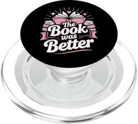 Book Reading The Book Was Better PopSockets PopGrip for MagSafe