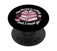 Book Reading The Library Is Calling And I Must Go PopSockets Adhesive PopGrip