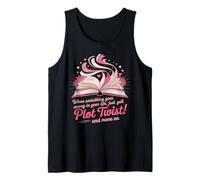 Book Reading When Something Goes Wrong in Your Life Just Tank Top