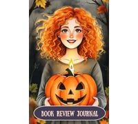 Book Review Journal: A Cozy Halloween-Themed Reading Log for Book Lovers