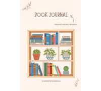 Book Review Journal: Thoughts, Ratings, Reviews | 150 pages | includes additional pages for To-be Read-List, Favourites, Additional Notes