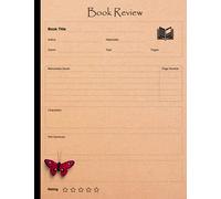 Book Review Notebook: Book Review Journal, The Book Lover's Journal , Read and Review your books, review notebook, Size 8.5"X11", 120 Pages