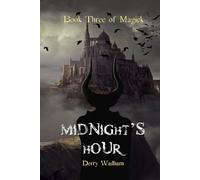 Book Three of Magick: Midnight’s Hour (Books of Magick)