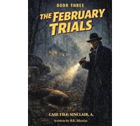 book three - The February Trials (The Keller Cases)