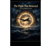 Book Title: The Flight That Returned: A Novel of the Bermuda Triangle