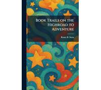 Book Trails on the Highroad to Adventure