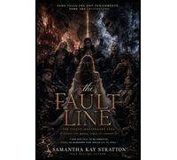 Book Two “THE FAULT LINE” (The Fallen Quaternary Saga)