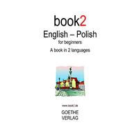 Book2 English - Polish For Beginners: A Book In 2 Languages