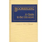 Bookbinding: A Guide to the Literature