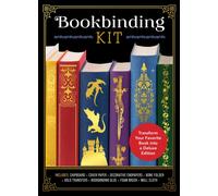 Bookbinding Kit : Transform Your Favorite Book into a Deluxe Edition - Includes: Chipboard, Cover Paper, Decorative Endpapers, Bone Folder, Gold Transfers, Bookbinding Glue, Foam Brush, Mull Cloth
