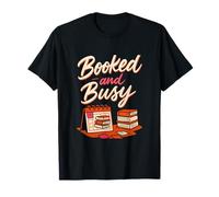 Booked and Busy Book Club Design Book Lover Graphic T-Shirt
