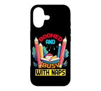 BOOKED AND BUSY WITH NAPS Case for iPhone 17