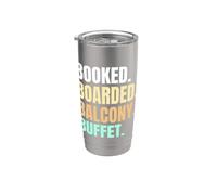 Booked Boarded Balcony Buffet Cruise Vacation Stainless Steel Insulated Tumbler