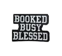 Booked Busy Blessed Embroidered Patch - 4" Iron-On or Sew-On | Boss Babe Statement Patch for Jackets, Bags & Accessories