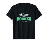 Booked Face On Funny Public Library Humor for A Book Reader T-Shirt