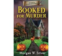 Booked for Murder: 3 (Maggie's Murder Mysteries)