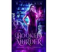 Booked for Murder (Vigilante Magical Librarians)