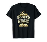 Booked for The Night Reading Quote Book Lovers T-Shirt