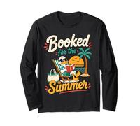 Booked for The Summer Book Lover Beach Reading Long Sleeve T-Shirt