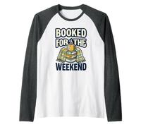 Booked for The Weekend Relaxation Mode Book Lover Humor Club Raglan Baseball Tee