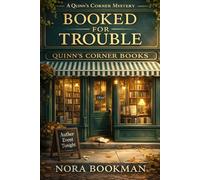 Booked for Trouble: A Quinn’s Corner Mystery (The Quiet Crimes Collection)