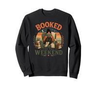 Booked for Weekend Cozy Book Lover Bibliophile Reading Gift Sweatshirt
