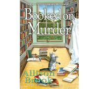 Booked on Murder (A Haunted Library Mystery)