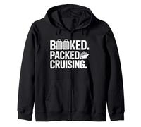 Booked Packed Cruising Vacation Trip Zip Hoodie