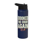 Booked The Court Again Padel Humor Stainless Steel Insulated Water Bottle
