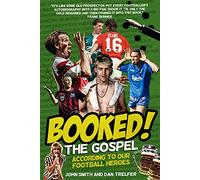 Booked!: The Gospel According to our Football Heroes (Booked! Book 1)