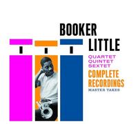 BOOKER LITTLE - Quartet-Quintet-Sextet. Complete Recordings CD RELEAS - B600z
