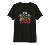 Booker Name Booker Personalized Name First Given Premium T-Shirt