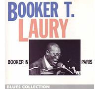 Booker T Laury - Booker in Paris