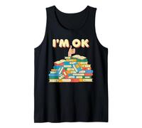 Bookish Bookworm Funny Drowning in Books But Still OK Tank Top