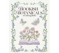 Bookish Botanicals: A Coloring Book