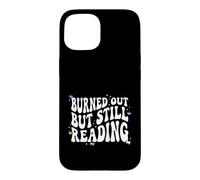 Bookish Burned Out But Still Reading Retro Book Club Case for iPhone 15