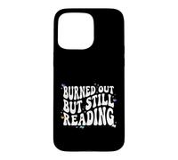 Bookish Burned Out But Still Reading Retro Book Club Case for iPhone 15 Pro Max