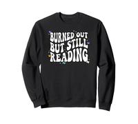 Bookish Burned Out But Still Reading Retro Book Club Sweatshirt