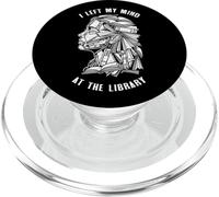 Bookish Woman Left My Mind At The Library Book Reader Girl PopSockets PopGrip for MagSafe