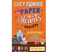 Bookishly Ever After: Book 3 (The Paper & Hearts Society)