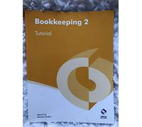Bookkeeping 2 Tutorial (AAT Accounting - Level 2 Certificate in Accounting)
