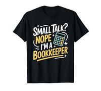 Bookkeeping CPA Accountant, The Bookkeeper Already Fixed It T-Shirt