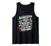 Bookkeeping CPA, I'm Right and You're Wrong Bookkeeper Tank Top