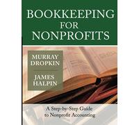 Bookkeeping for Nonprofits: A Step-by-Step Guide to Nonprofit Accounting