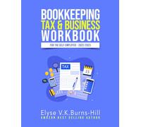 Bookkeeping, Tax & Business Workbook: For The Self-Employed - 2022/2023