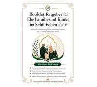 Booklet Ratgeber für Ehe Familie und Kinder im Schiitischen Islam