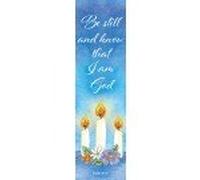 Bookmark - Be Still and Know That I am God